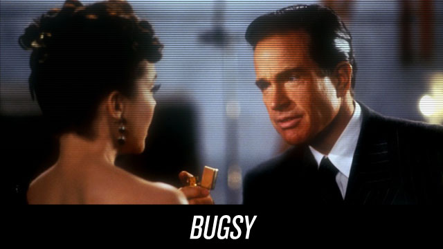 Watch Bugsy on Netflix Instant
