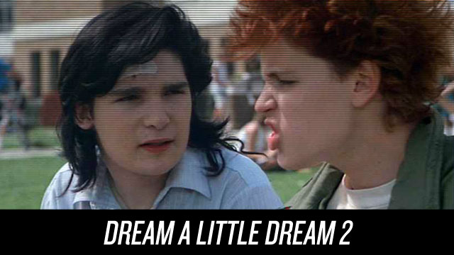 Watch Dream a Little Dream 2 on Netflix Instant
