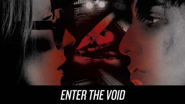 Watch Enter the Void on Netflix Instant