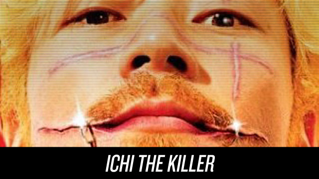 Watch Ichi the Killer on Netflix Instant