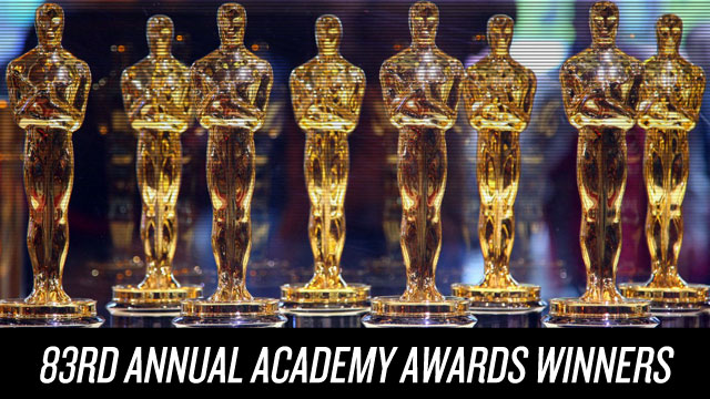 83rd Annual Academy Awards Winners