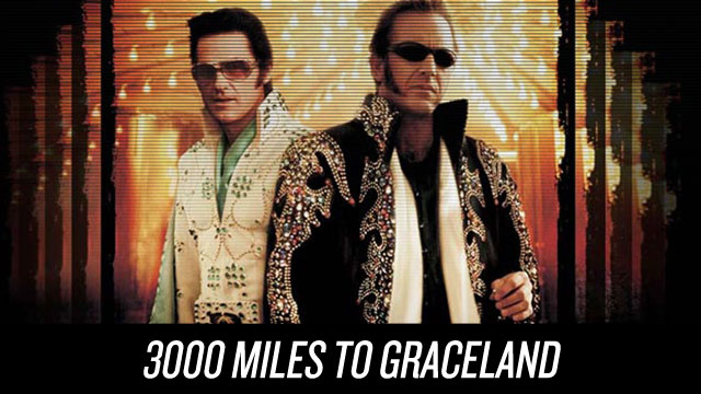 Watch 3000 Miles to Graceland on Netflix Instant