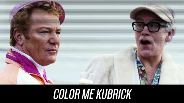 Watch Color Me Kubrick on Netflix Instant