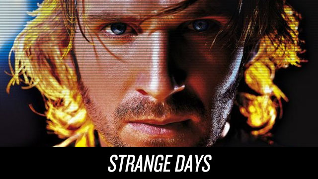 Watch Strange Days on Netflix Instant