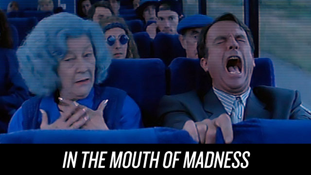 In the Mouth of Madness on Netflix Instant