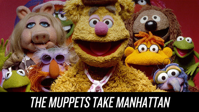 Watch The Muppets Take Manhattan on Netflix Instant