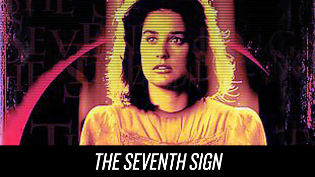 Watch The Seventh Sign on Netflix Instant