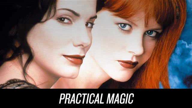 Watch Practical Magic on Netflix Instant