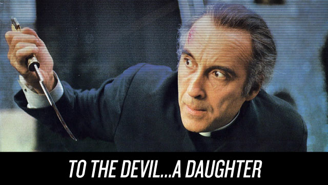 Watch To the Devil...a Daughter on Netflix Instant
