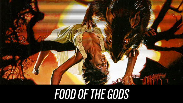 Watch Food of the Gods on Netflix Instant