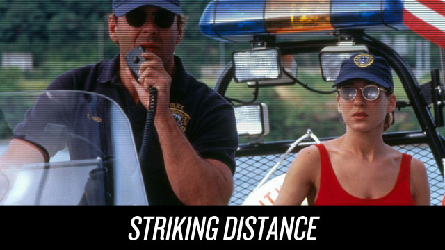 Watch Striking Distance on Netflix Instant