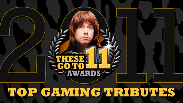 These Go to 11 Awards: Top Gaming Tributes