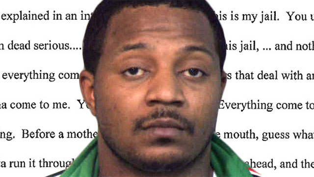 Tavon White Black Guerilla Family Prison Guards, Baltimore Murderer Prison Guards.