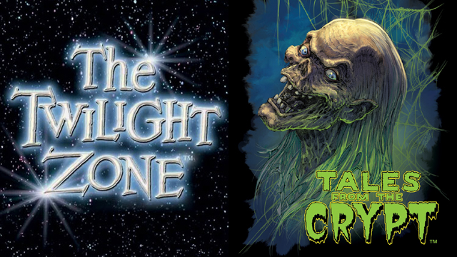 Twilight Zone_Tales from the Crypt