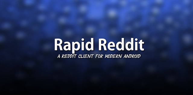 best reddit apps for android rapid reddit