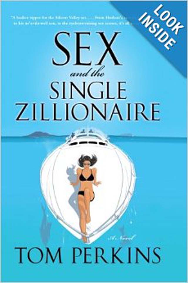 sex and the single zillionaire, Tom Perkins