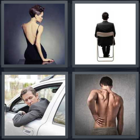 4 Pics 1 Word Answer 4 letters woman with backless dress, man sitting in chair, man driving in reverse, man massaging pain
