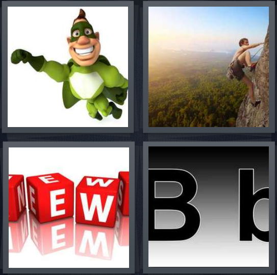 4 Pics 1 Word Answer 4 letters for cartoon superhero in green, man climbing rock face, blocks spelling new, font typeface