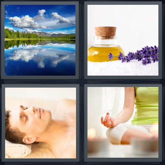 4 Pics 1 Word Answer 4 letters for serene blue lake, lavender flower and oil, man being massaged, woman meditating