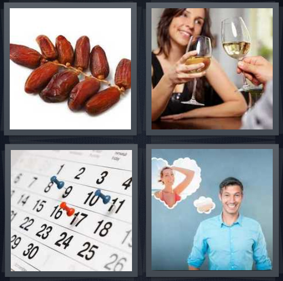 4 Pics 1 Word Answer 4 letters for figs on branch, woman clinking wine glasses, pins on calendar, man daydreaming of woman