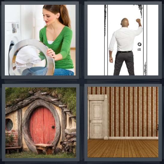 4 Pics 1 Word Answer 4 letters for woman opening laundry machine, person knocking, front of cottage in forest, passageway between rooms