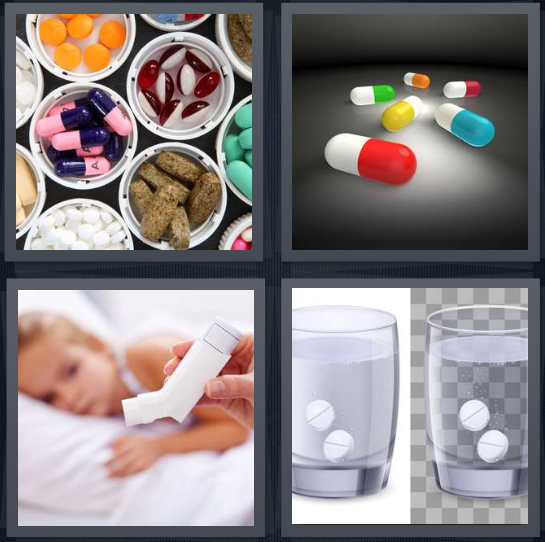 4 Pics 1 Word Answer 4 letters for cups full of colorful medicine, pill capsules on black background, girl in bed with inhaler, tablets dissolving into water