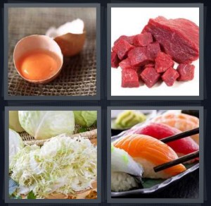4 Pics 1 Word Answer 3 letters for uncooked egg with yolk, uncooked meat cubes, shredded cabbage, sushi sashimi with chopsticks