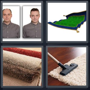 4 Pics 1 Word Answer 3 letters for bald man with toupee, magic carpet green on white background, stack of mats, vacuum sweeping carpet