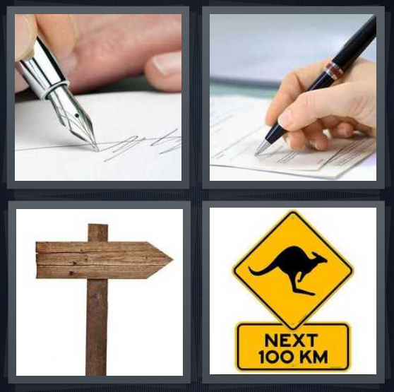 4 Pics 1 Word Answer 4 letters for autograph with silver pen, person putting name on contract, wooden arrow, kangaroo crossing road warning