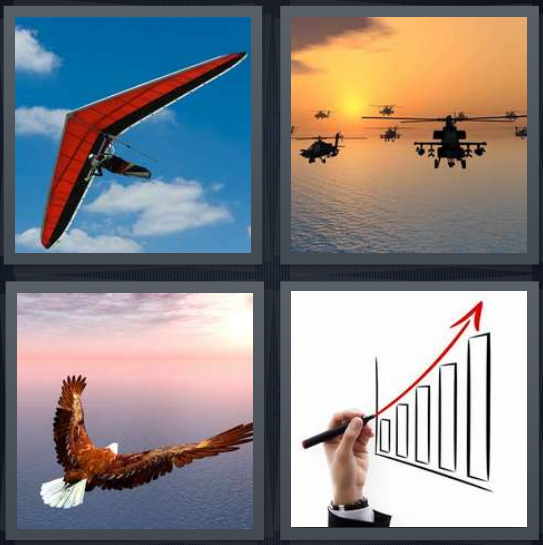 4 Pics 1 Word Answer 4 letters for person hang gliding in sky, helicopters in sunset, eagle flying, chart with positive growth