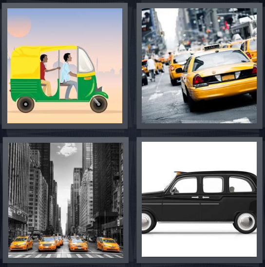 4 Pics 1 Word Answer 4 letters for drawing of rickshaw in India, yellow cab on city street, New York cabs in black and white city, chauffeur car on white background