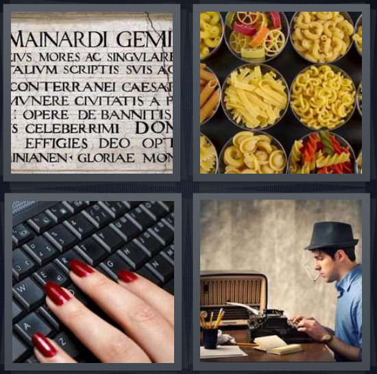 4 Pics 1 Word Answer 4 letters for Latin on marble wall, varieties of pasta in bowls, fingers on keyboard, antique reporter