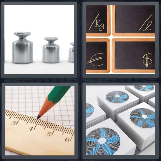 4 Pics 1 Word Answer 4 letters for metal containers of varying sizes, measurement types, pencil and wooden ruler, air conditioning fans