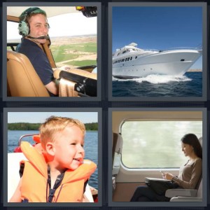 4 Pics 1 Word Answer 6 letters for amateur pilot in plane with headset, cruise ship in water, boy on sailboat wearing life jacket, woman on high speed train