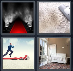 4 Pics 1 Word Answer 6 letters for VIP entrance red with lights, vacuuming rug, man running on red mat in sky, bedroom with large rug