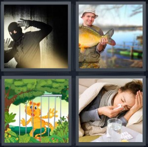 4 Pics 1 Word Answer 6 letters for thief wearing mask in spotlight, fisherman with large fish, cartoon cat trapped in cage, woman sick with a cold