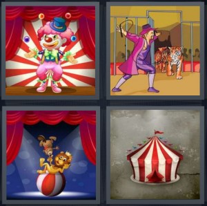 4 Pics 1 Word Answer 6 letters for clown on stage with red and white, cartoon tiger trainer wearing purple, cartoon lion on red and white ball, striped tent with flags