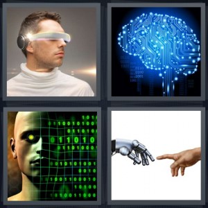 4 Pics 1 Word Answer 6 letters for man with Google glasses lasers, brain illuminated with ones and zeros, robot with 1s and 0s for brain, bionic man touching fingers with real man