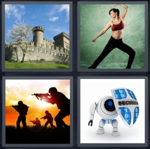 4 Pics 1 Word answers, 4 Pics 1 Word cheats, 4 Pics 1 Word 6 letters castle with fortified walls, girl in karate pose wearing exercise clothes, soldiers with guns at sunset, camera computer security robot