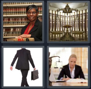 4 Pics 1 Word Answer 6 letters for attorney in room of books, scales of justice with law books, businessman walking with briefcase, woman working in court with statue and scale