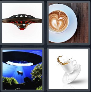 4 Pics 1 Word Answer 6 letters for UFO on white background, cappuccino with heart swirl in cream, aliens beaming up cow in light, coffee spilling from mug