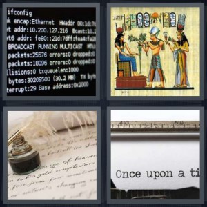 4 Pics 1 Word Answer 6 letters for computer code on screen, drawing of Ancient Egypt, scroll and quill pen, beginning of story in typewriter