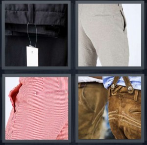 4 Pics 1 Word Answer 6 letters for tag on black pants at store, man wearing grey dress pants, striped red and white pants, suspenders on brown leather pants