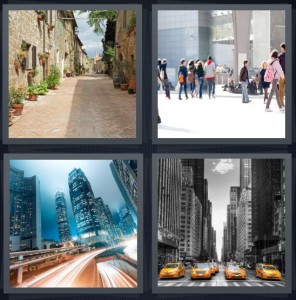 4 Pics 1 Word Answer 6 letters for alleyway in Europe with plants and small houses, plaza with people walking, highway with traffic, taxis at stoplight in NYC