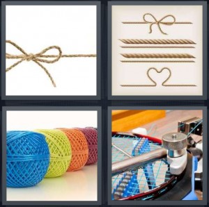 4 Pics 1 Word Answer 6 letters for rope tied in bow, different types of ropes and knots, colored yarn on spool, threading tennis racket with machine
