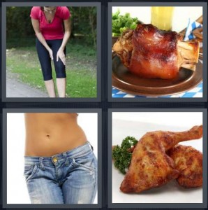 4 Pics 1 Word Answer 5 letters for woman exercising with pain in leg, meat on bone for dinner, thin woman belly with top of legs, chicken leg roasted with golden skin
