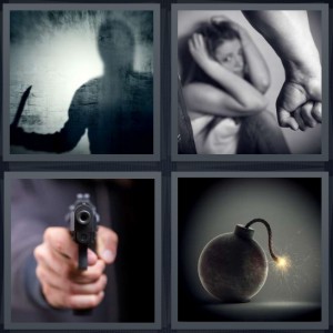 4 Pics 1 Word Answer 5 letters for killer with knife behind fogged glass, man beating wife or woman, gun pointed at camera, bomb with lit fuse