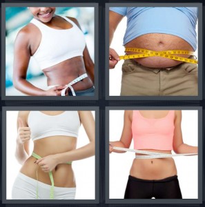4 Pics 1 Word Answer 5 letters for thin muscular woman in sports bra, man with large belly and yellow tape measure, woman measuring waste, woman on diet measuring waist