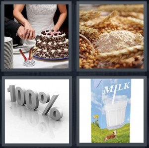 4 Pics 1 Word Answer 5 letters for couple cutting cake at wedding, grains with wheat flour, 100 percent symbol, carton of milk with cow