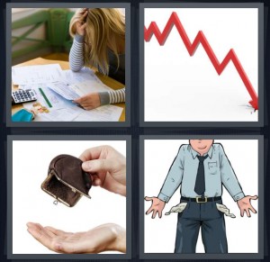 4 Pics 1 Word Answer 8 letters for stressed woman paying bills, chart declining redline crash, empty purse in hand, broke man with empty pockets